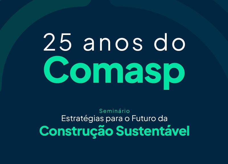 EVENTO: Seminário discute estratégias para o futuro da construção sustentável com foco na COP 30